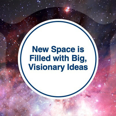 A white circle against a space background. Text reads "New Space is Filled with Big, Visionary Ideas"